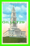 ALEXANDRIA, VA - GEORGE WASHINGTON MASONIC NATIONAL MEMORIAL - UNDERWOOD & UNDERWOOD - - Alexandria