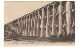 4 - CHAUMONT - Le Viaduc -   LL - Chaumont