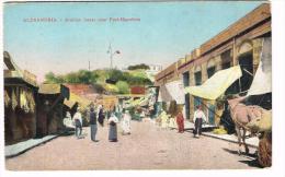 "Alexandria - Arabian Bazar Near Fort-Napoleon" - Alexandrie