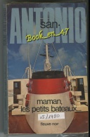 {74655} San-Antonio "maman, Les Petits Bateaux..." 05/1980. . " En Baisse " - San Antonio