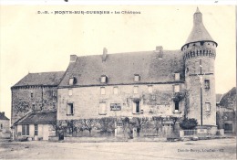 MONTS SUR GUESNES Le Château  Timbrée - Excellent état - Monts Sur Guesnes