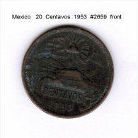 MEXICO    20  CENTAVOS  1953   (KM # 439) - Mexique