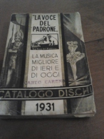 LA VOCE DEL PADRONE CATALOGO DISCHI 1931 - Musica