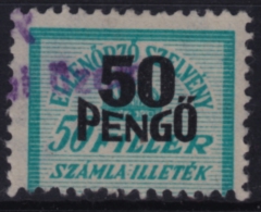 1945 Hungary - FISCAL BILL Tax - Revenue Stamp - 50P / 50f Overprint - Used - Fiscale Zegels