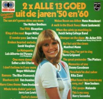 * 2LP *  2 X ALLE 13 GOED UIT DE JAREN '50 EN '60 - DIVERSE ARTIESTEN (Holland EX-!!!) - Hit-Compilations