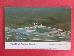 Waldorf Maryland        Waldorf Motor Court  Not Mailed -- Ref 1070 - Sonstige & Ohne Zuordnung