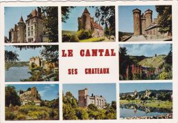 Cp , 15 , LE CANTAL , Ses Châteaux , Multi-Vues - Sonstige & Ohne Zuordnung