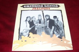 GRINGOS  LOCOS  °  JEALOUSY - Rock