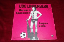 UDO  LINDENBERG  °  BEI UNS IN SPANANIEN  /  JACQUES GELEE - Other - German Music