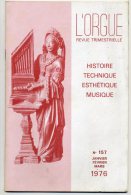 L'ORGUE Revue Trimestrielle N°157 - 1976 - Orgues Baléares (Palma, Minorque) , Andree, Kreps, Carcassonne ... - Musique
