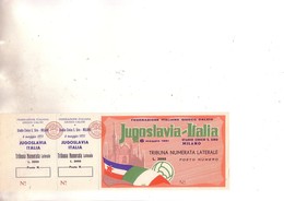 Naz. Di Calcio Italiane.--MILANO-- Biglietto Originale Incontro ---- ITALIA --JUGOSLAVIA 1951 - Uniformes Recordatorios & Misc