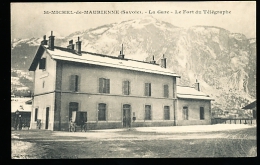 73 SAINT MICHEL DE MAURIENNE / La Gare, Le Fort Du Télégraphe / - Saint Michel De Maurienne