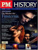 P. M. History Magazin  -  Nr. 11 / 2009  -  Die Mächte Der Finsternis - Großer Sonderteil - Autres & Non Classés