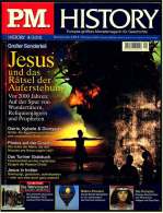 P. M. History Magazin  -  Nr. 4 / 2010  -  Jesus Und Das Rätsel Der Auferstehung  -  Großer Sonderteil - Andere & Zonder Classificatie