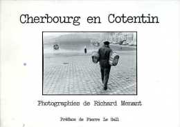 Cherbourg En Cotentin Photographies De Richard Menant (50) - Normandie