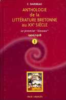 Anthologie De La Littérature Bretonne Au XXème Siècle Le Premier "Emzao" 1900/1918 Par Favereau - Bretagne