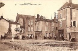 O-AUVERGNE-311-AIGUEPERSE-LA NUOVELLE PLACE-POSTE THELEGRAFE-ANIMATA - Aigueperse