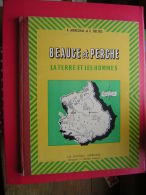 BEAUCE ET PERCHE LA TERRE ET LES HOMMES P MARECHAL ET E DELTEIL  1961  LES EDITIONS LORRAINES - Centre - Val De Loire