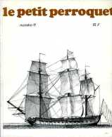 Marine : Le Petit Perroquet N° 11 - Boats