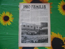 PRO FAMILIA N.132 1903 VENEZIA IN FESTA NERVI BRESCIA MUSEO CIVICO PRINCIPI ESTERI IN ITALIA - Society, Politics & Economy
