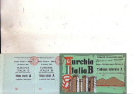 Naz. Di Calcio Italiane.--NAPOLI-- Biglietto Originale Incontro ---- ITALIA B -- TURCHIA  1952 - Uniformes Recordatorios & Misc
