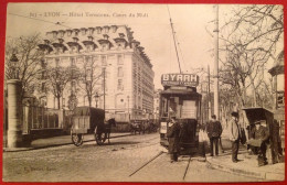 LYON Hôtel Terminus, Cours Du Midi  Tramway - Lyon 6