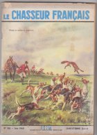 Revue Le Chasseur Français N° 760 Juin 1960 - Chasse & Pêche