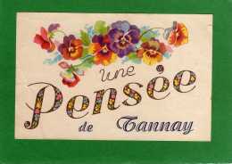 58 TANNAY   CPA Une Pensée De Tannay   CPA  Année 1947 - Tannay