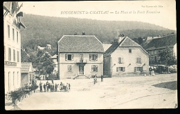 90 ROUGEMONT LE CHATEAU / La Place Et La Forêt Frontière / - Rougemont-le-Château