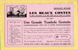 BUVARD  :Les Beaux Contes  Tombola Gratuite - Papelería