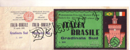 Naz. Di Calcio Italiane.--MILANO -- Biglietto Originale Incontro ---- ITALIA  -- BRASILE 1956 - Uniformes Recordatorios & Misc