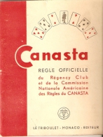 Livret 44 P.(10,5 X13,5 Cm)  CANASTA  . REGLE OFFICIELLE Du Régency Club Et De La Commission Nale Américaine - Palour Games