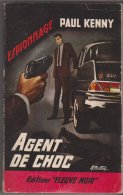 Agent De Choc Paul Kenny Fleuve Noir Espionnage N° 201 - Fleuve Noir