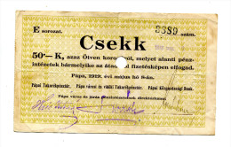 Hongrie Hungary Ungarn 50 Koronarol 1919 "" PAPA  CSEKK "" # 2 - Hungría