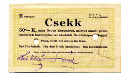 Hongrie Hungary Ungarn 50 Koronarol 1919 "" PAPA  CSEKK "" AUNC / UNC  RARE Quality !!! - Hongrie