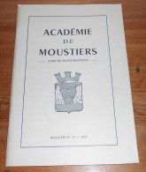 Académie De Moustiers. N°39. 1989. - Provence - Alpes-du-Sud