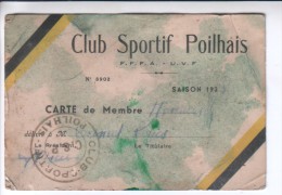 Licence F.F.F.A.  - U.V.F. ( Football - Cyclisme ) Club Sportif Poilhais 1938  - POILHES ( Capestang , Nissan , Montady - Capestang