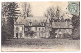 CPA St Saens 76 Seine Maritime Château Du Quesnay édit G Bourgeois écrite Timbrée 1905 Bon état - Saint Saens
