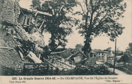 GUERRE 1914-18 - EN CHAMPAGNE - Vue De L'Eglise De SOUAIN - Souain-Perthes-lès-Hurlus