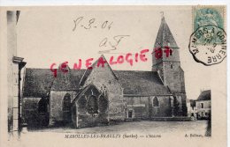 72 - MAROLLES LES BRAULTS - L' EGLISE   CARTE PRECURSEUR - Marolles-les-Braults