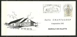 N° 2815 Obl. MARCILLY EN VILLETTE (LOIRET) - INAUGURATION DE LA SALLE CHANTALOUP - Temporary Postmarks