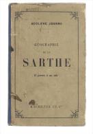 Géographie De La Sartre De 1885 Guides Joanne Avec 16 Gravures Et Une Carte - Pays De Loire