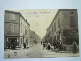 CARMAUX  (Tarn)  :  Rue De La  GARE  -  Belle Animation  - Carmaux