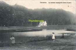 CPA  TERVUREN TERVUEREN LA MAISON ESPAGNOLE DANS LE PARC - Tervuren