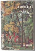 Souvenirs D'un Cor De Chasse De PIERRE‎ LOEVENBRUCK Des Editions Le Temps De 1960 - Jacht/vissen