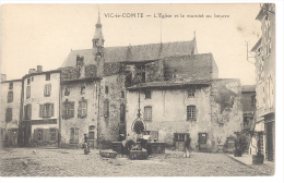 CPA VIC LE COMTE - L'EGLISE ET LE MARCHE AU BEURRE - Vic Le Comte