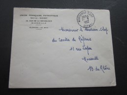 MILITARIA Lettre Franchise Militaire Union Française Patriotique à Marseille 11/9/1952 Pr Médecin Chef Du Centre Réforme - Lettres Civiles En Franchise