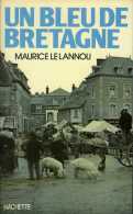 Un Bleu De Bretagne Par Maurice Le Lannou - Bretagne