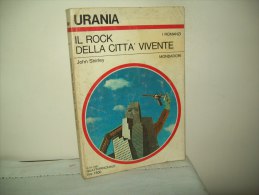 Urania  (Mondadori 1981) N. 902 Il Rock Della Città Vivente - Science Fiction Et Fantaisie