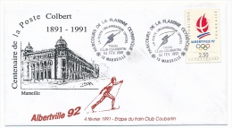 Enveloppe Affr 2,50 Albertville / Parcours De La Flamme Olympique  / Centenaire Poste Colbert Marseille 1991 - 1991 - Matasellos Conmemorativos